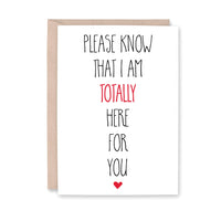 Please Know Totally Here for You